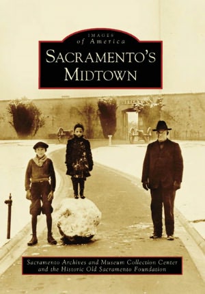 Sacramento's Midtown, California (Images of America Series)