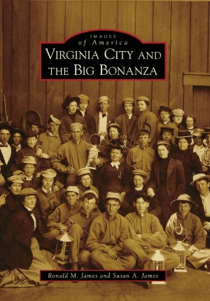 Virginia City and the Big Bonanza, Nevada (Images of America Series)