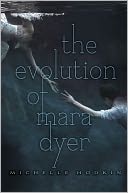 The Evolution of Mara Dyer
