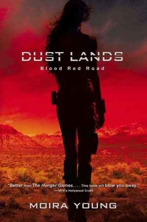 Blood Red Road (Dust Lands Series #1)