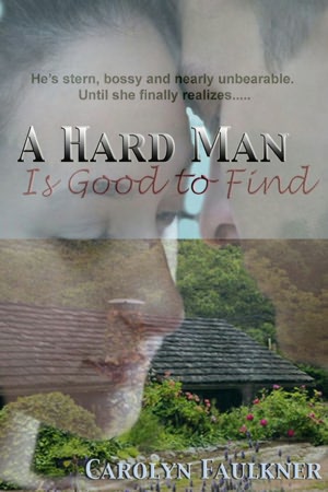 A Hard Man Is Good to Find