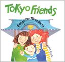 Tokyo Friends