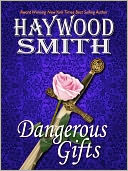 Dangerous Gifts