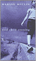 Deaf Child Crossing