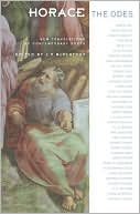 Horace, The Odes: New Translations by Contemporary Poets