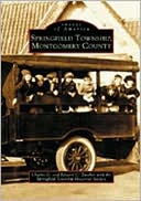 Springfield Township, Montgomery County, Pennsylvania (Images of America Series)