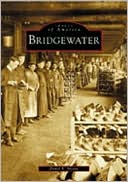 Bridgewater (Images of America Series)