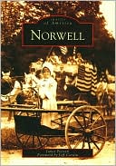 Norwell, Massachusetts (Images of America Series)
