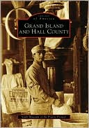 download Grand Island and Hall County, Nebraska (Images of America Series) book