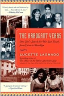 The Arrogant Years by Lucette Lagnado: Book Cover