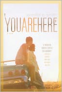 You Are Here by Jennifer E. Smith: Book Cover