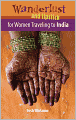 Wanderlust and Lipstick: For Women Traveling to India
