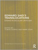 Edward Said's Translocations: Essays in Secular Criticism