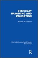 Everyday Imagining and Education