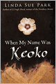 When My Name Was Keoko (Turtleback School & Library Binding Edition)