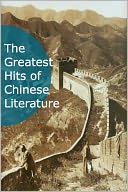 The Greatest Hits of Chinese Literature