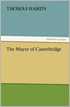The Mayor Of Casterbridge