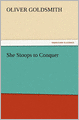 She Stoops To Conquer