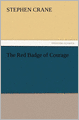 The Red Badge Of Courage