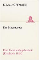 Der Magnetiseur