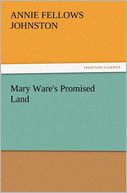 Mary Ware's Promised Land