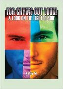For crying out Loud!: A look on the lighter Side