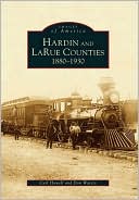 download Hardin and LaRue Counties : 1880-1930, Kentucky (Images of America Series) book