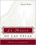 La magia de las velas: Ritos y ceremonias