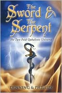 The Sword & the Serpent: The Two-Fold Qabalistic Universe