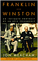 Franklin and Winston: An Intimate Portrait of an Epic Friendship