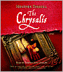 The Chrysalis