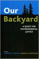 Our Backyard: A Quest for Environmental Justice