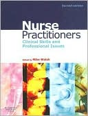 Nurse Practitioners: Clinical Skill and Professional Issues