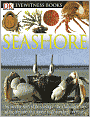Seashore (Eyewitness Book Series)