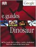Dinosaur (e.guides Series)
