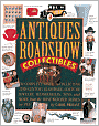 Antiques Roadshow Collectibles: The Complete Guide to Collecting 20th Century Glassware, Costume Jewelry, Memorabila, Toys and More from the Most-Watched Show on PBS