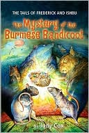 Mystery of the Burmese Bandicoot (Tails of Frederick and Ishbu Series)