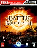 Lord of the Rings: Battle for Middle-Earth: Prima's Official Strategy Guide