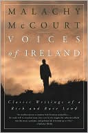 Voices of Ireland: Classic Writings of a Rich and Rare Land
