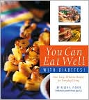 You Can Eat Well with Diabetes!