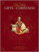 Don Daily's Gifts of Christmas: The Nutcracker/ The Twelve Days of Christmas/ The Velveteen Rabbit