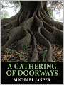 A Gathering of Doorways