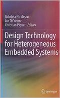 Design Technology for Heterogeneous Embedded Systems