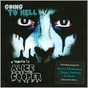 Going To Hell - A Tribute To Alice Cooper
