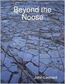 Beyond the Noose