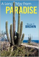 A Long Way From Paradise