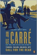 Call for the Dead: A George Smiley Novel