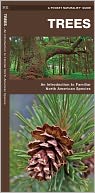 Trees: An Introduction to Familiar North American Species