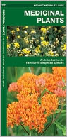 Medicinal Plants: An Introduction to Familiar Widespread Species