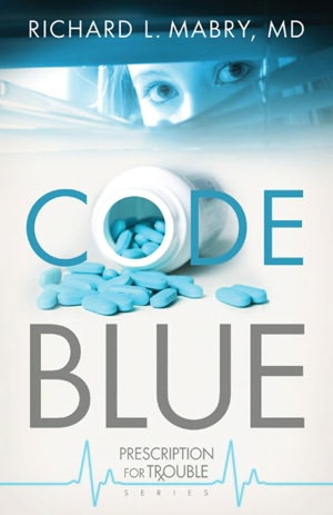 Code Blue (Prescription for Trouble Series #1)
